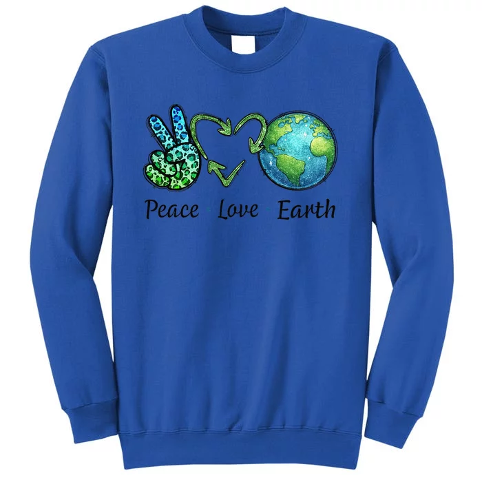 Peace Love Earth Day Recycle Tall Sweatshirt