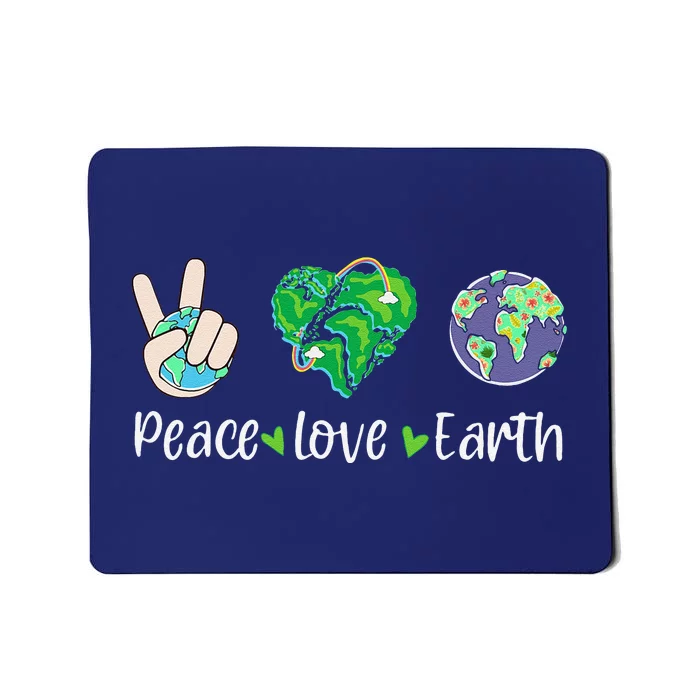 Peace Love Earth Earth Day 2024 Mousepad