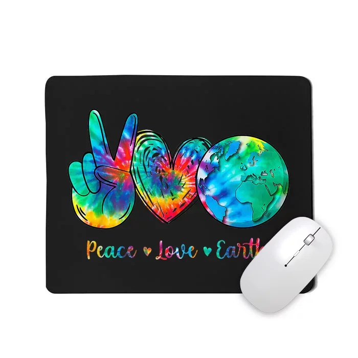 Peace Love Earth Day Tie Dye Hippie Mousepad