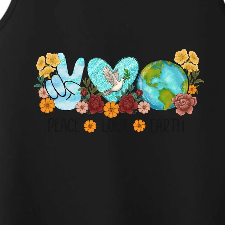 Peace Love Earth Eco Design Save World Earth Day Meaningful Gift Performance Tank