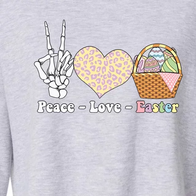 Peace Love Easter Skeleton Funny Easter Day Egg Hunter Skeleton Love Cropped Pullover Crew