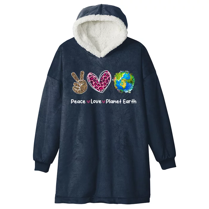 Peace Love Earth Day Save Our Planet Environt Protection Meaningful Gift Hooded Wearable Blanket