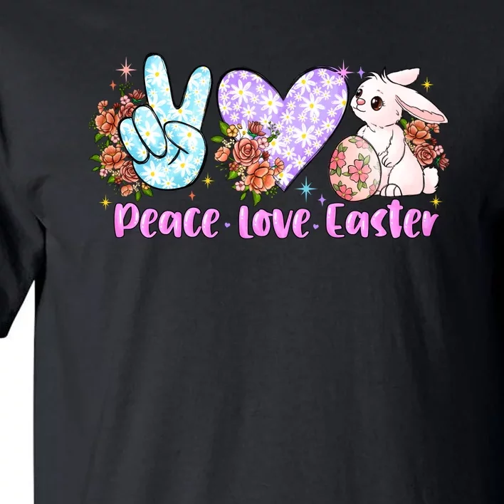 Peace Love Easter Day Gift Easter Egg Floral Tall T-Shirt