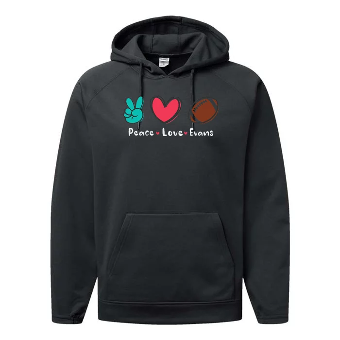 Peace Love Evans Football Performance Fleece Hoodie