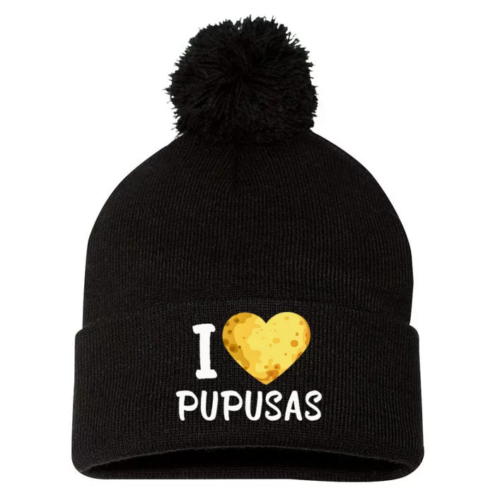 Pupusas Lover El Salvadorian Food I Love Pupusas Eater Foody Pom Pom 12in Knit Beanie