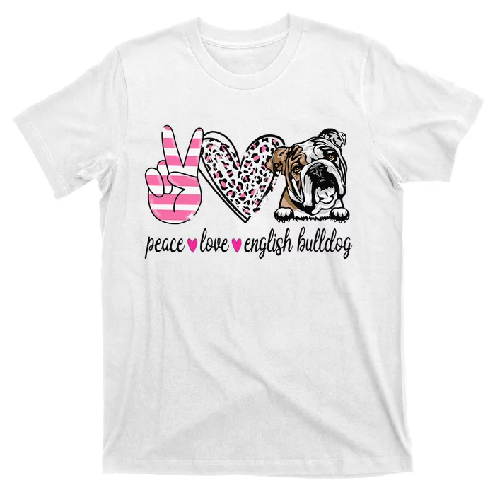 Peace Love English Bulldog Dog Lover Gift T-Shirt