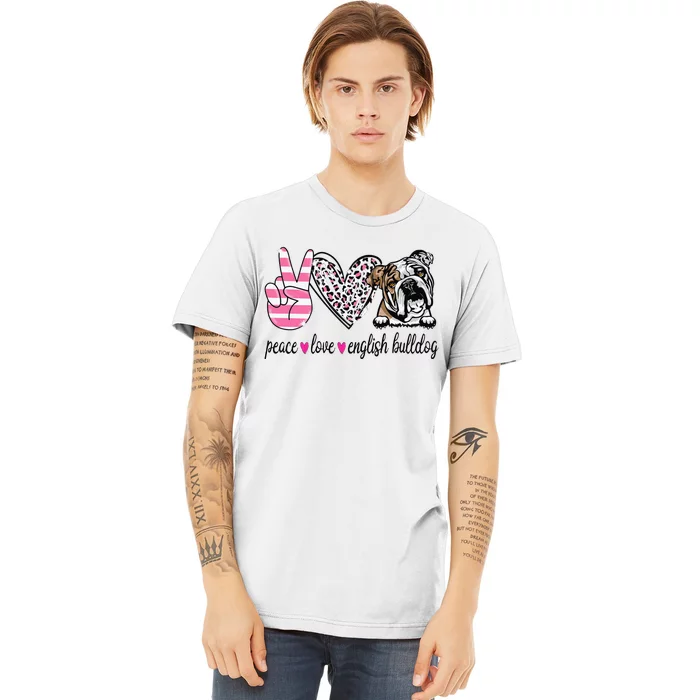 Peace Love English Bulldog Dog Lover Gift Premium T-Shirt