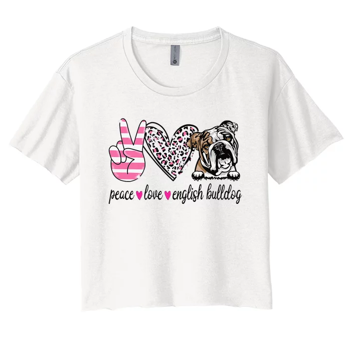 Peace Love English Bulldog Dog Lover Gift Women's Crop Top Tee