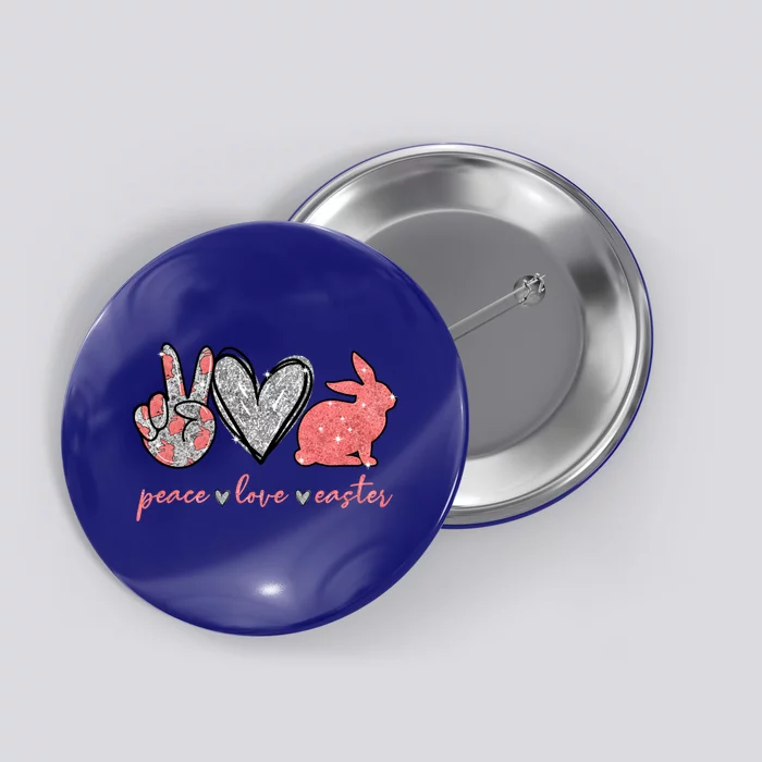 Peace Love Easter Bunny Happy Easter Day Funny Gift Button