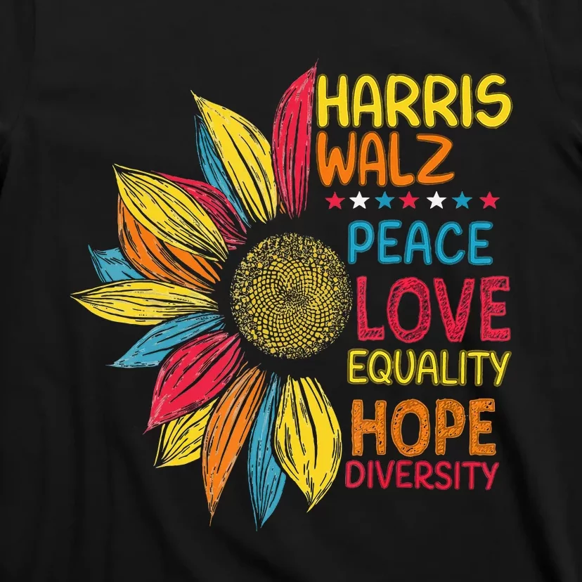 Peace Love Equality Hope Diversity Harris Walz 2024 T-Shirt