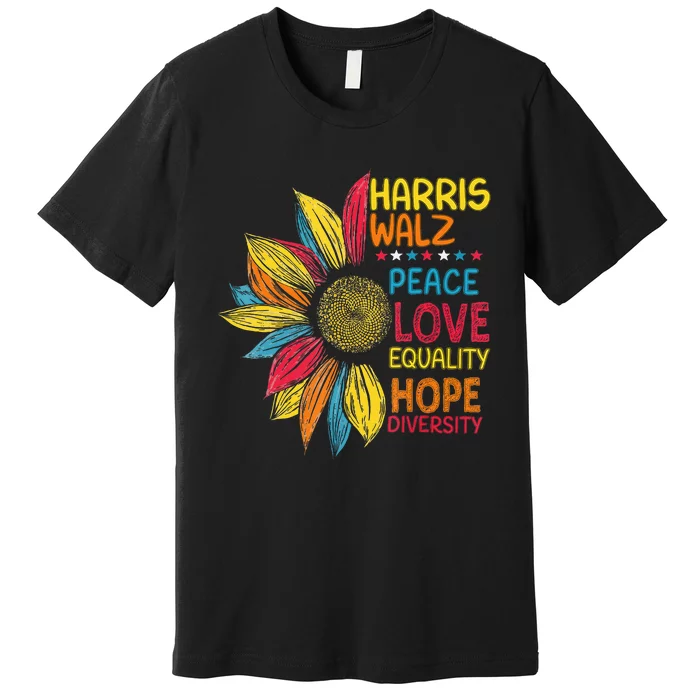 Peace Love Equality Hope Diversity Harris Walz 2024 Premium T-Shirt