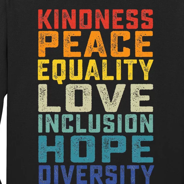 Peace Love Equality Inclusion Diversity Human Rights Tall Long Sleeve T-Shirt