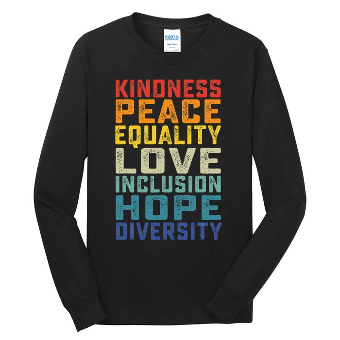 Peace Love Equality Inclusion Diversity Human Rights Tall Long Sleeve T-Shirt