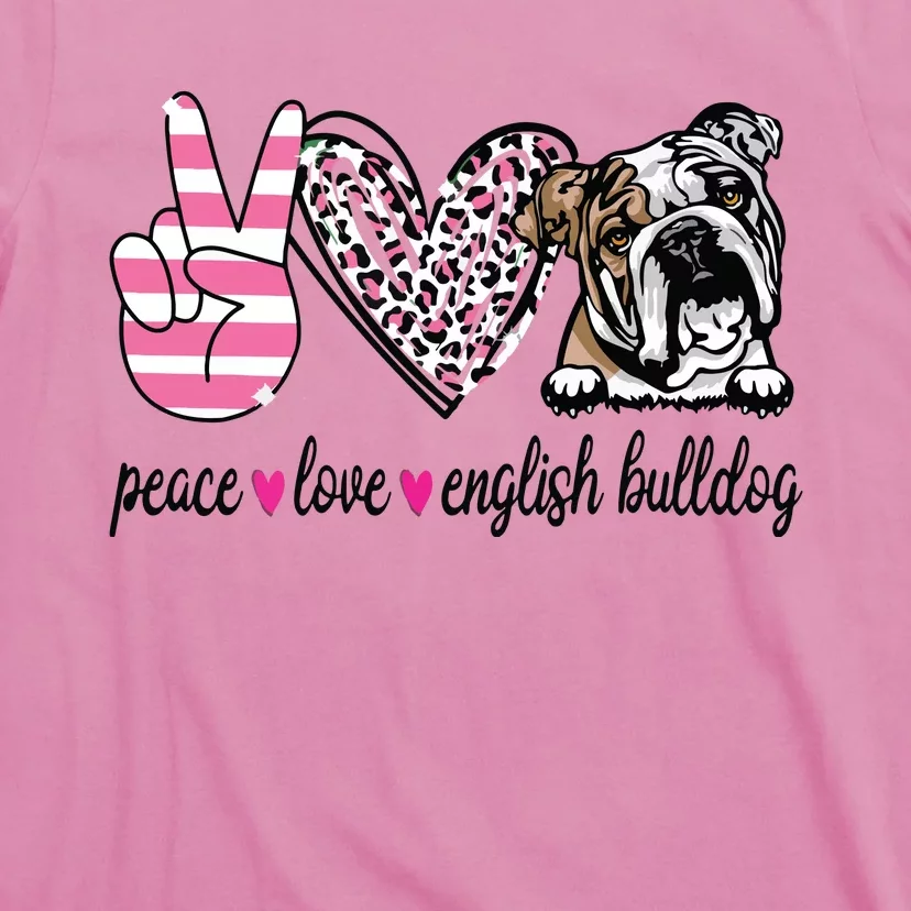 Peace Love English Bulldog Dog Lover Gift T-Shirt