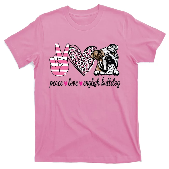 Peace Love English Bulldog Dog Lover Gift T-Shirt