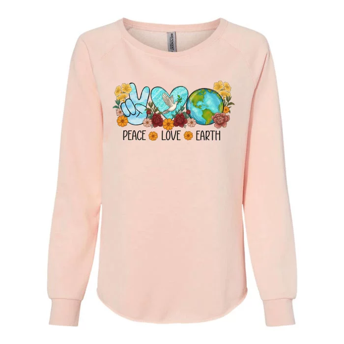 Peace Love Earth Planet Earth Day Womens California Wash Sweatshirt