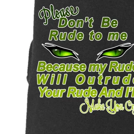 Please Don't Be Rude to Me Cat Eye Doggie 3-End Fleece Hoodie