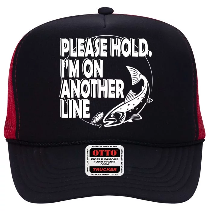 Please Hold I'm On The Other Line High Crown Mesh Trucker Hat