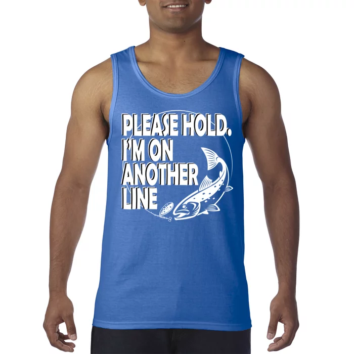 Please Hold I'm On The Other Line Tank Top