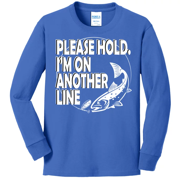 Please Hold I'm On The Other Line Kids Long Sleeve Shirt