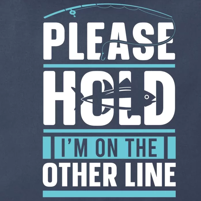 Please Hold I'm On The Other Line Fishing Funny Zip Tote Bag