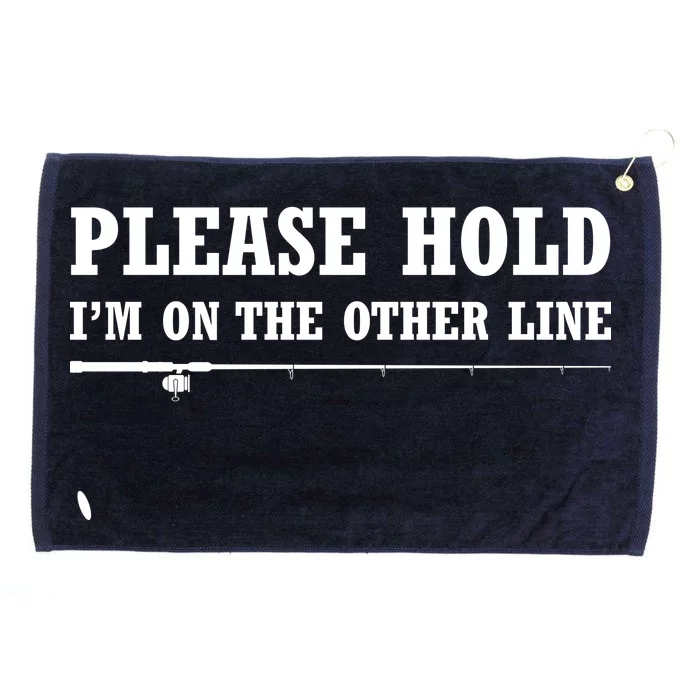 Please Hold I'm On The Other Line Funny Grommeted Golf Towel