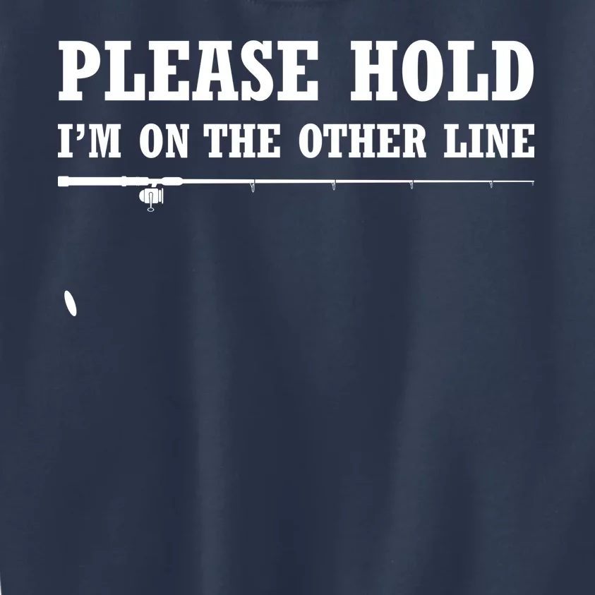 Please Hold I'm On The Other Line Funny Kids Sweatshirt