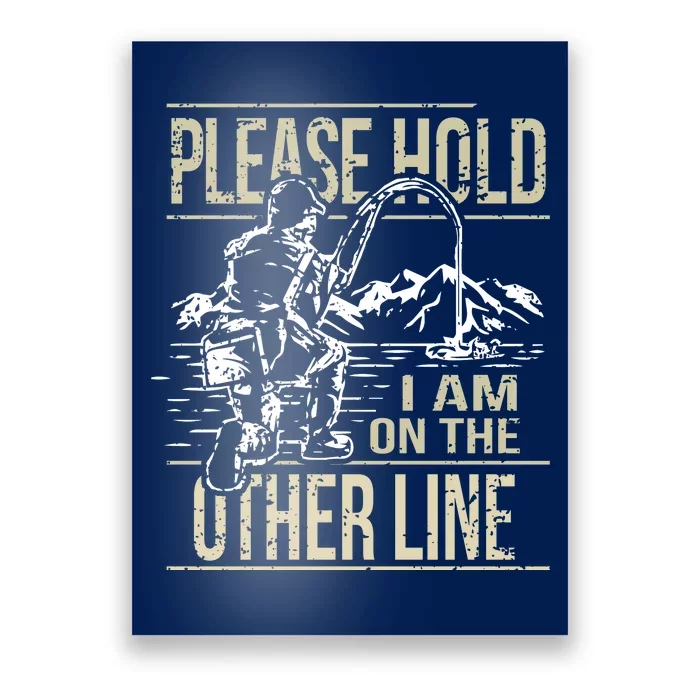 Please Hold I'm On The Other Line Vintage Funny Fishing Poster