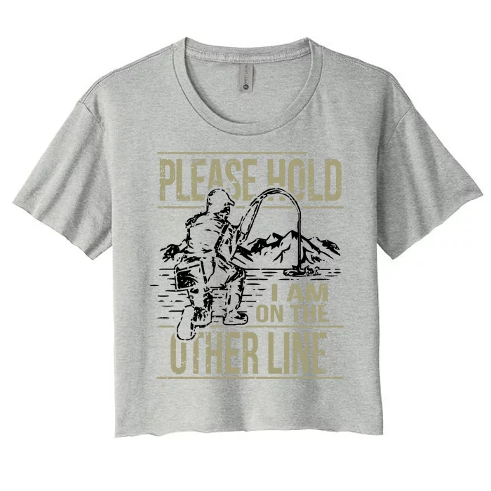 Please Hold I'm On The Other Line Vintage Funny Fishing Women's Crop Top Tee