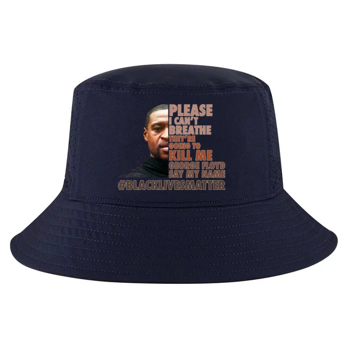 Please I Can't Breathe Geoge Floyd #BLM Cool Comfort Performance Bucket Hat