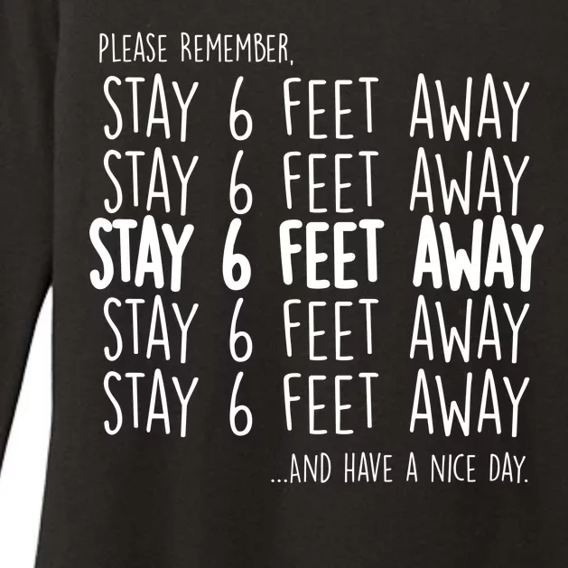 Please Remember Stay 6 Feet Away Womens CVC Long Sleeve Shirt