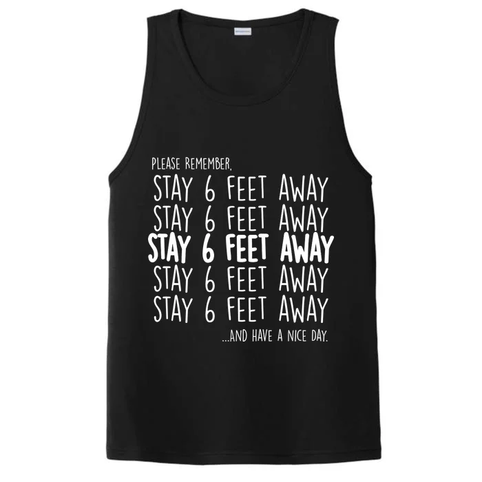 Please Remember Stay 6 Feet Away Performance Tank