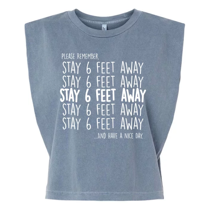 Please Remember Stay 6 Feet Away Garment-Dyed Women's Muscle Tee