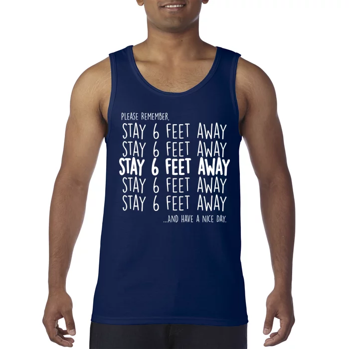 Please Remember Stay 6 Feet Away Tank Top