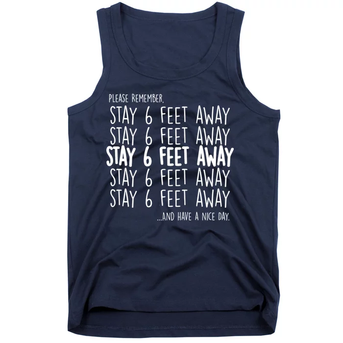 Please Remember Stay 6 Feet Away Tank Top