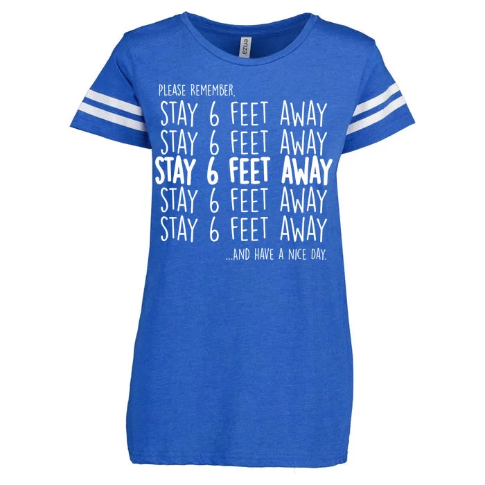 Please Remember Stay 6 Feet Away Enza Ladies Jersey Football T-Shirt