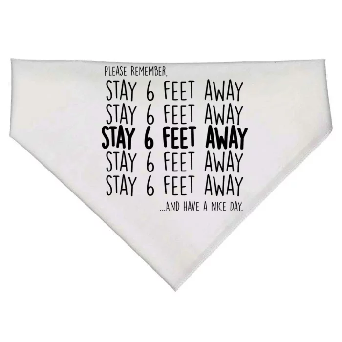 Please Remember Stay 6 Feet Away USA-Made Doggie Bandana