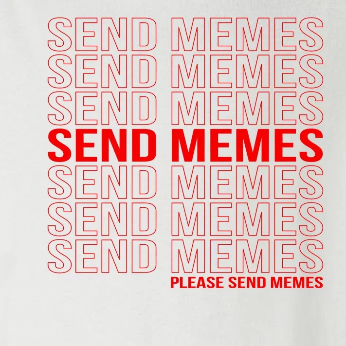 Please Send Memes Toddler Long Sleeve Shirt