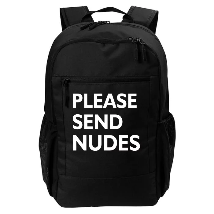 Please Send Nudes Daily Commute Backpack