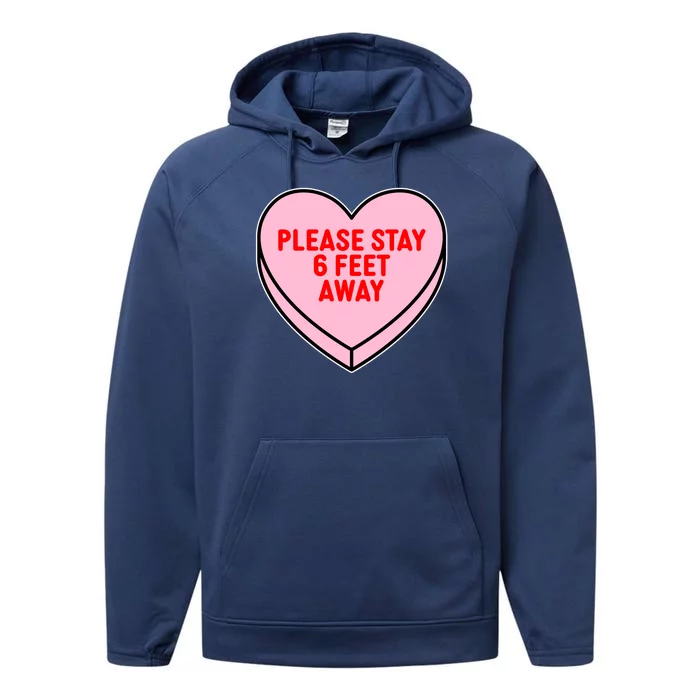 Please Stay 6 Feet Away Quarantine Anti-Valentine Performance Fleece Hoodie