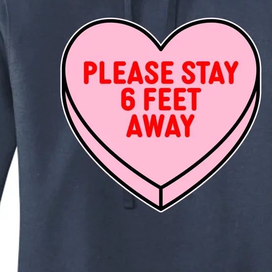 Please Stay 6 Feet Away Quarantine Anti-Valentine Women's Pullover Hoodie