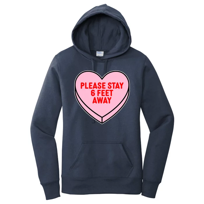 Please Stay 6 Feet Away Quarantine Anti-Valentine Women's Pullover Hoodie