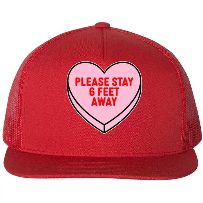 Please Stay 6 Feet Away Quarantine Anti-Valentine Flat Bill Trucker Hat