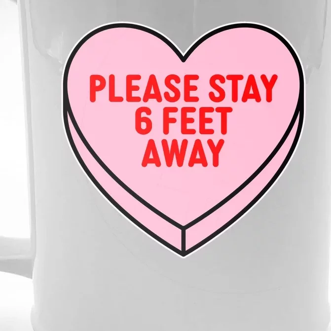 Please Stay 6 Feet Away Quarantine Anti-Valentine Front & Back Beer Stein