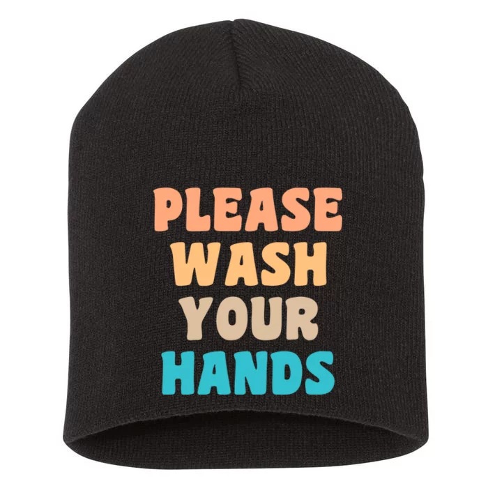 Please Wash Your Hands Short Acrylic Beanie