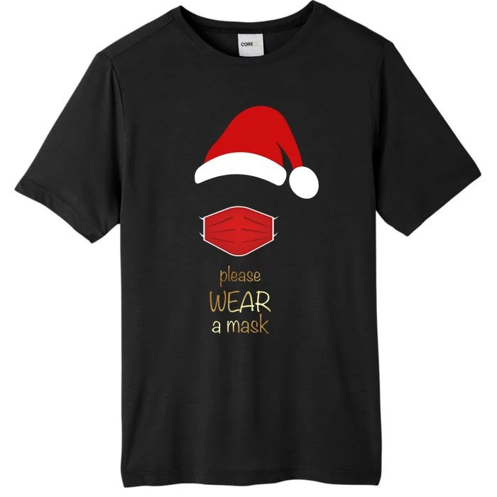 Please Wear A Mask Santa Reminder ChromaSoft Performance T-Shirt