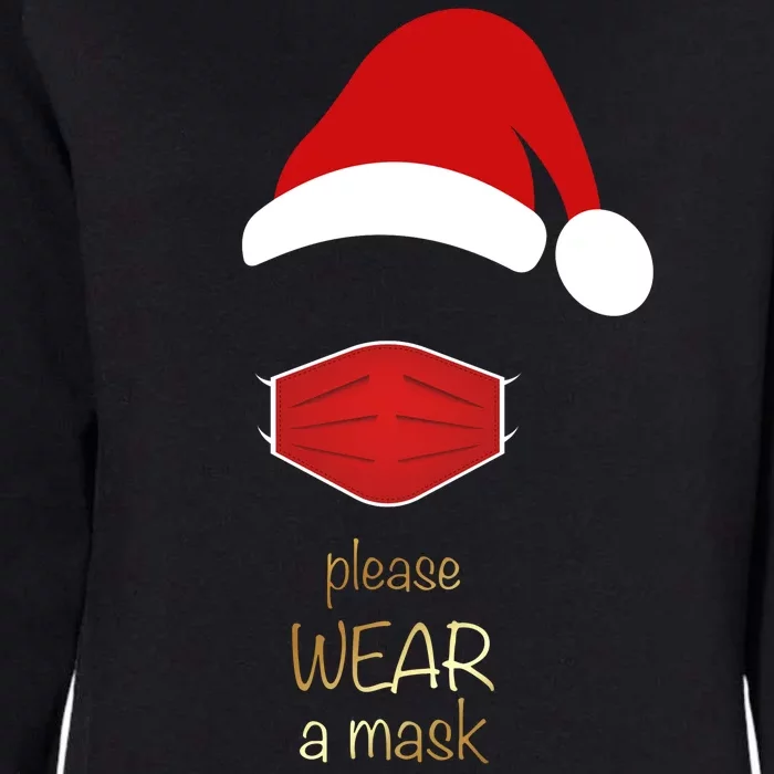 Please Wear A Mask Santa Reminder Womens California Wash Sweatshirt