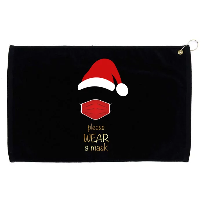 Please Wear A Mask Santa Reminder Grommeted Golf Towel