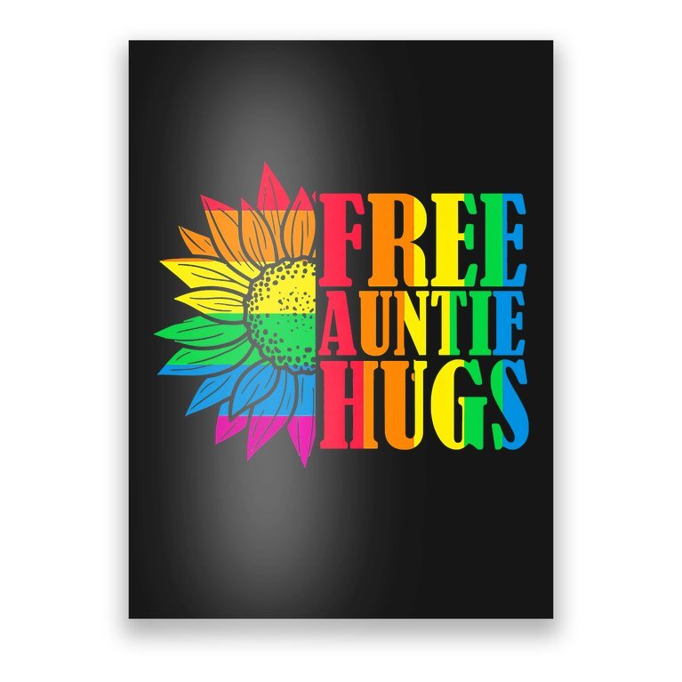 Proud LGBT Free Auntie Hugs LGBT Pride Month Poster