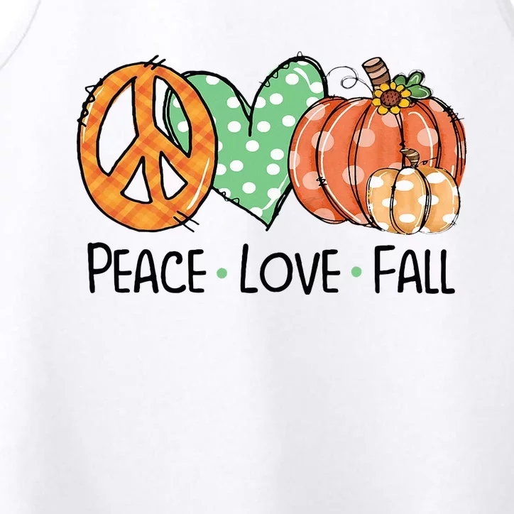 Peace & Love & Fall Pumpkin Autum Happy Fall Thanksgiving Performance Tank